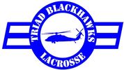 TRIAD BLACKHAWKS LACROSSE